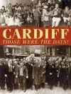 Cardiff  -  Those Were The Days cover