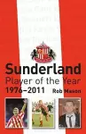 Sunderland: Player of the Year 1976-2011 cover