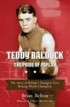 Teddy Baldock - The Pride of Poplar cover