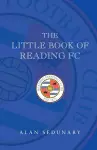 The Little Book of Reading FC - 1920-2008 cover