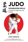 Judo Foundation Skills, a Guide for Beginners and Parents cover