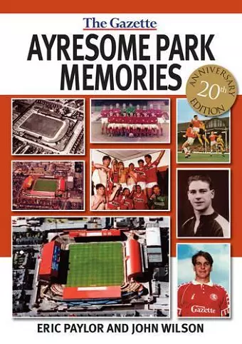 Ayresome Park Memories cover