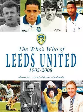 The Who's Who of Leeds United 1905-2008 cover