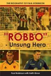 "Robbo" - Unsung Hero cover