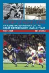 Rugby League Lions: An Illustrated History of the Great Britain Rugby League Team cover