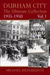 Durham City: The Ultimate Collection Vol1: 1935-1950 cover