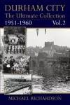 Durham City: The Ultimate Collection Vol2: 1951-1960 cover