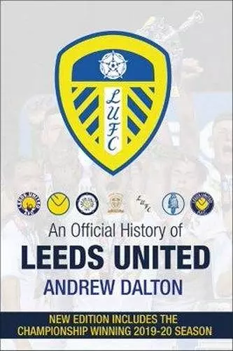 An Official History of Leeds United cover