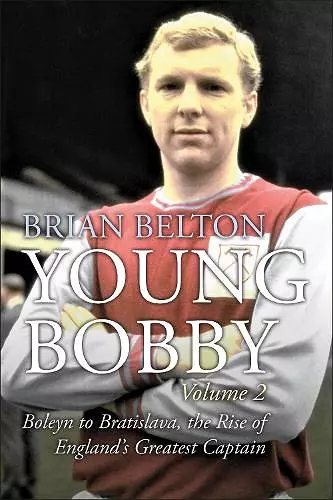 Young Bobby - The Bobby Moore Story Vol 2 cover