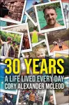 30 Years: A Life Lived Every Day cover