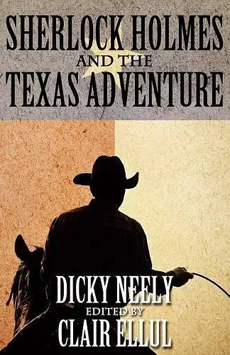 Sherlock Holmes and The Texas Adventure cover