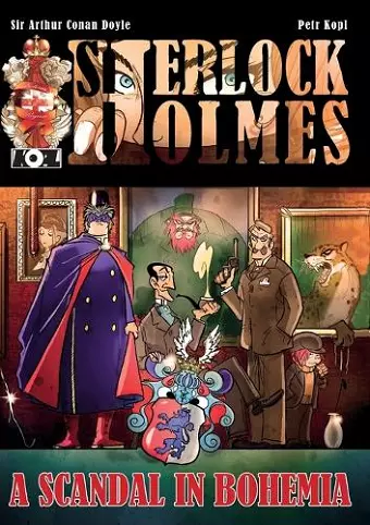 A Scandal in Bohemia - A Sherlock Holmes Graphic Novel cover