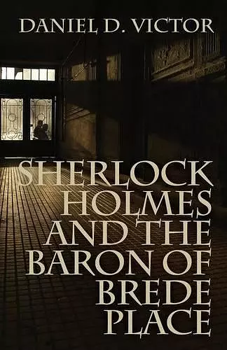 Sherlock Holmes and the Baron of Brede Place cover