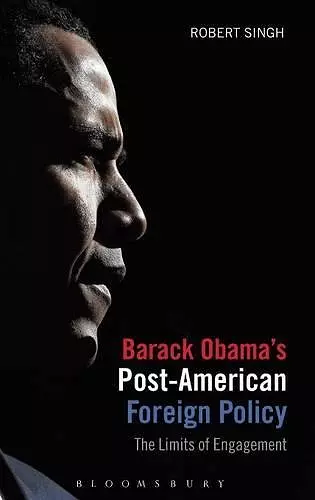 Barack Obama's Post-American Foreign Policy cover