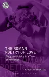 The Roman Poetry of Love cover