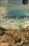On Sovereignty and Other Political Delusions cover