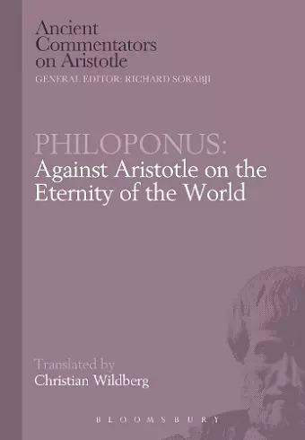 Philoponus: Against Aristotle on the Eternity of the World cover