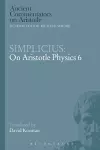 Simplicius: On Aristotle Physics 6 cover