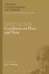 Simplicius: Corollaries on Place and Time cover