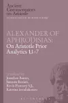 Alexander of Aphrodisias: On Aristotle Prior Analytics 1.1-7 cover