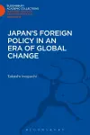 Japan's Foreign Policy in an Era of Global Change cover