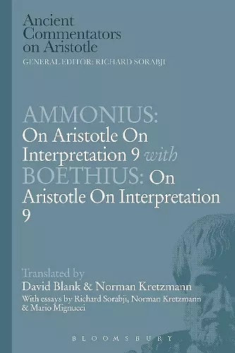 Ammonius: On Aristotle On Interpretation 9 with Boethius: On Aristotle On Interpretation 9 cover