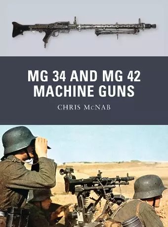 MG 34 and MG 42 Machine Guns cover