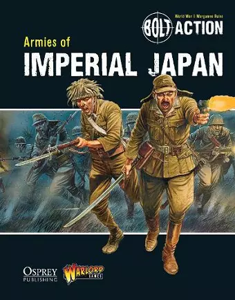 Bolt Action: Armies of Imperial Japan cover