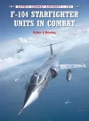 F-104 Starfighter Units in Combat cover