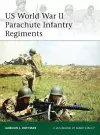 US World War II Parachute Infantry Regiments cover