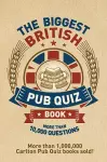 The Biggest British Pub Quiz Book cover