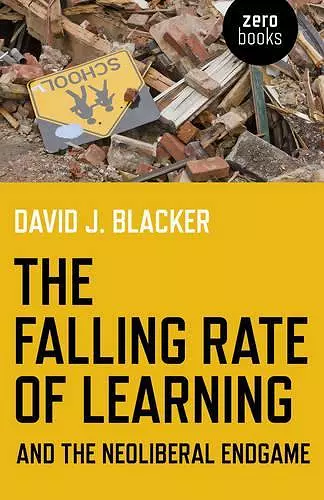 Falling Rate of Learning and the Neoliberal Endgame, The cover