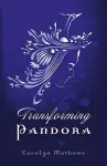 Transforming Pandora – Pandora Series – Book One cover