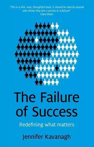 Failure of Success, The – Redefining what matters cover
