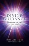 Divine Guidance – The answers you need to make miracles cover