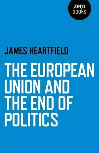 European Union and the End of Politics, The cover