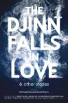 The Djinn Falls in Love and Other Stories cover