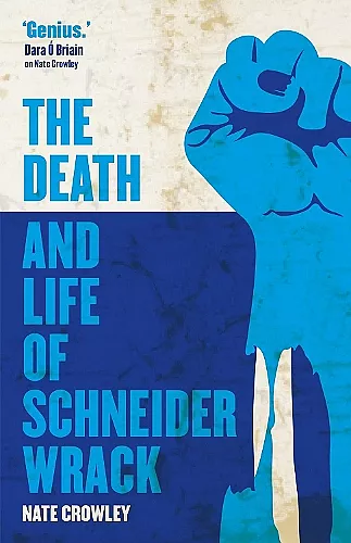 The Death and Life of Schneider Wrack cover