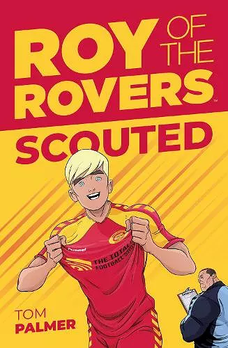 Roy of the Rovers: Scouted cover