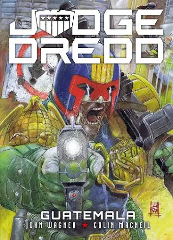 Judge Dredd: Guatemala cover