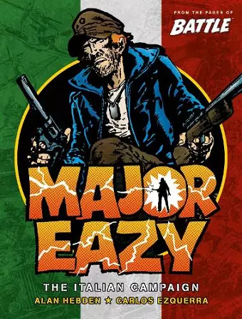 Major Eazy Volume One: The Italian Campaign cover