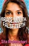 Brace Mouth, False Teeth cover