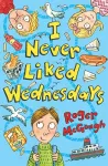 I Never Liked Wednesdays cover