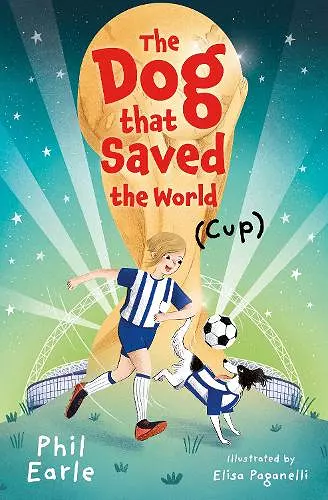 The Dog that Saved the World (Cup) cover