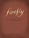 Firefly: A Celebration (Anniversary Edition) cover