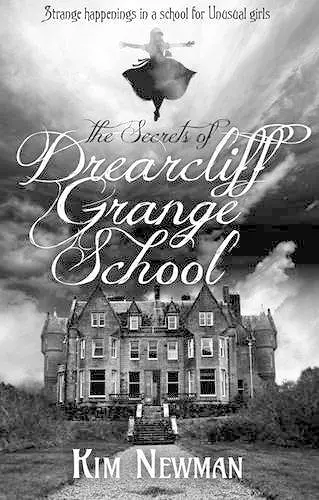 The Secrets of Drearcliff Grange School cover