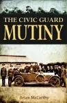 The Civic Guard Mutiny cover