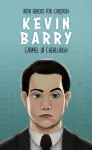 Kevin Barry cover