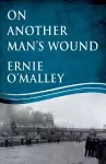 On Another Man's Wound cover