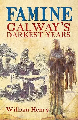 Famine: Galway's Darkest Years cover